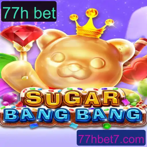 Explorando o Novo Jogo SUGARBANGBANG e a Oportunidade de 77h Bet